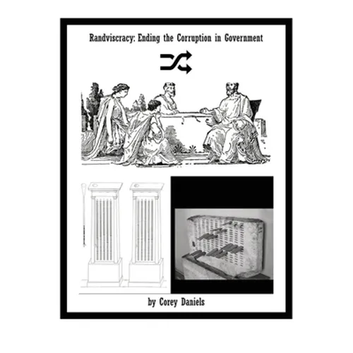 Randviscracy - Ending the Corruption in Government