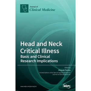Head and Neck Critical Illness: Basic and Clinical Research Implications - Hardcover