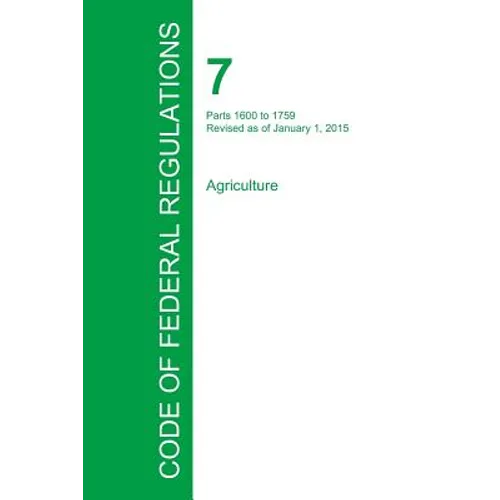 Code of Federal Regulations Title 7, Volume 11, January 1, 2015