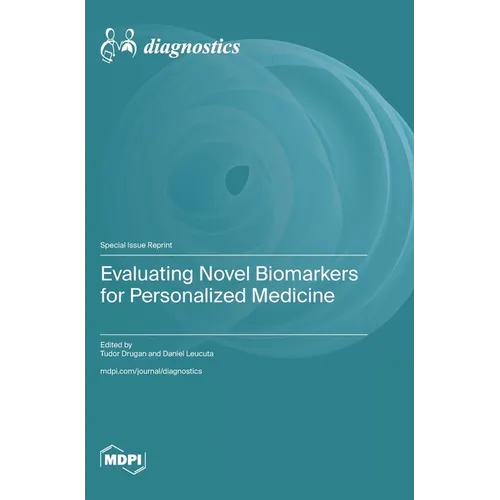 Evaluating Novel Biomarkers for Personalized Medicine