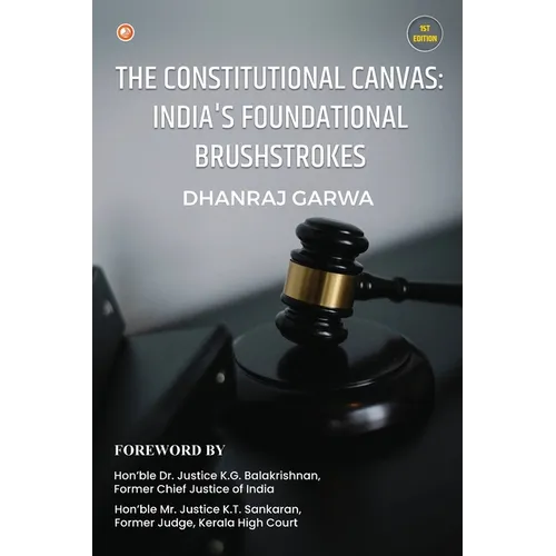 The Constitutional Canvas: India's Foundational Brushstrokes