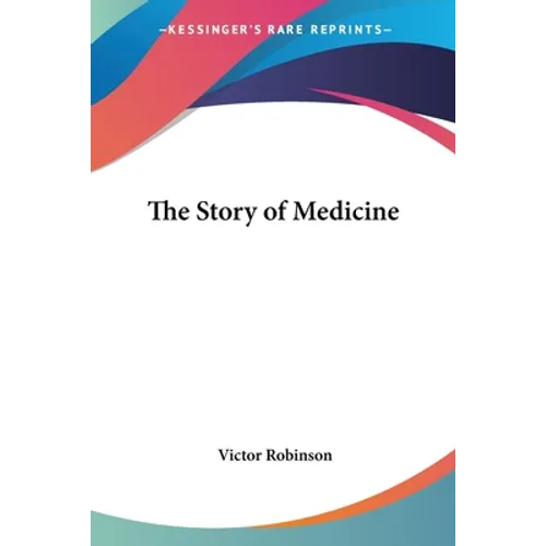The Story of Medicine