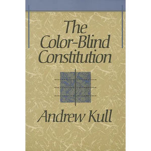 The Color-Blind Constitution - Paperback