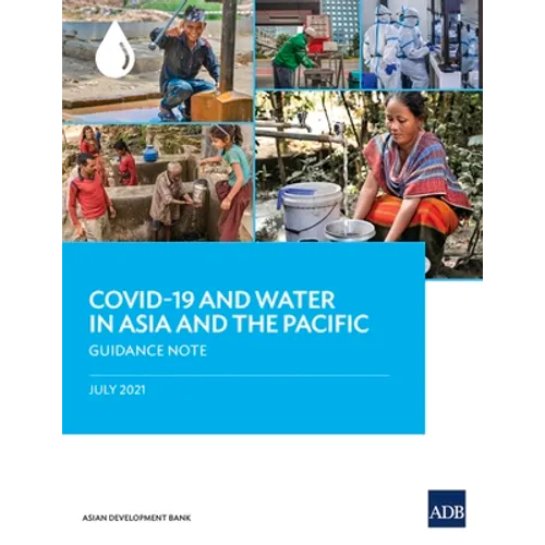 Covid-19 and Water in Asia and the Pacific: Guidance Note