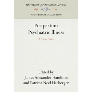 Postpartum Psychiatric Illness - Hardcover