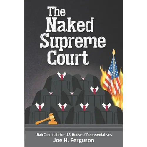 The Naked Supreme Court