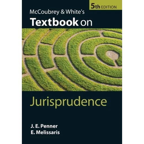 McCoubrey & White's Textbook on Jurisprudence
