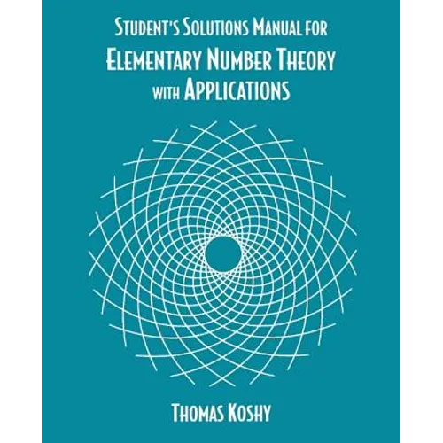 Elementary Number Theory with Applications, Student Solutions Manual