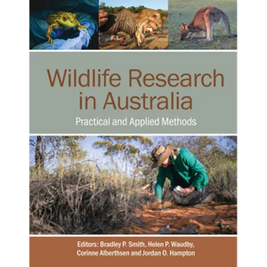Wildlife Research in Australia: Practical and Applied Methods - Hardcover
