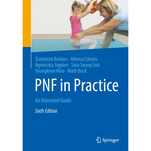 Pnf in Practice: An Illustrated Guide