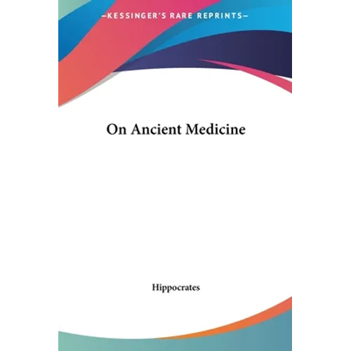On Ancient Medicine