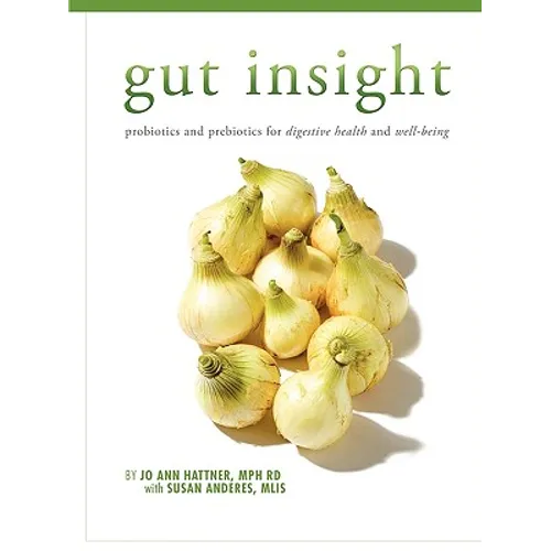 Gut Insight: probiotics and prebiotics for digestive health and well-being