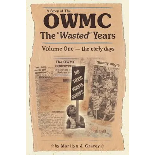A Story of the OWMC-The Wasted Years