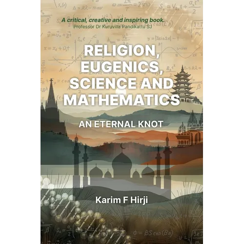 Religion, eugenics, science and mathematics: an eternal knot
