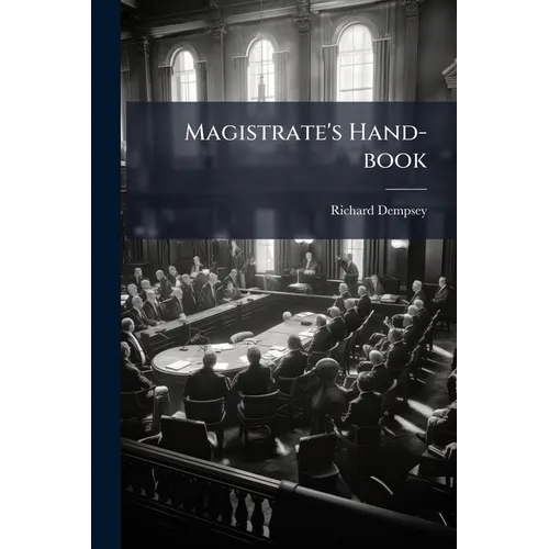 Magistrate's Hand-book