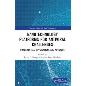Nanotechnology Platforms for Antiviral Challenges: Fundamentals, Applications and Advances - Paperback