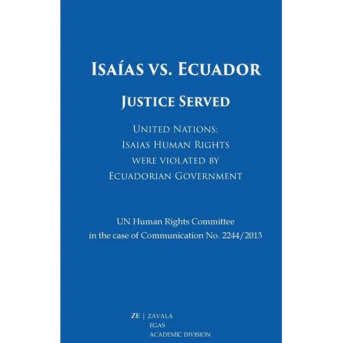 Isaías vs. Ecuador: Justice Served