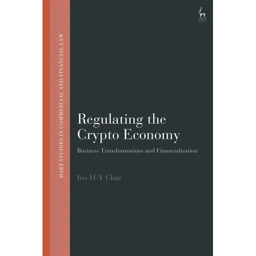Regulating the Crypto Economy: Business Transformations and Financialisation