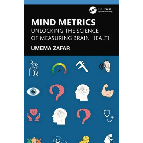 Mind Metrics: Unlocking the Science of Measuring Brain Health