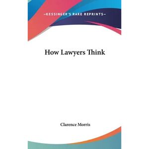 How Lawyers Think - Hardcover
