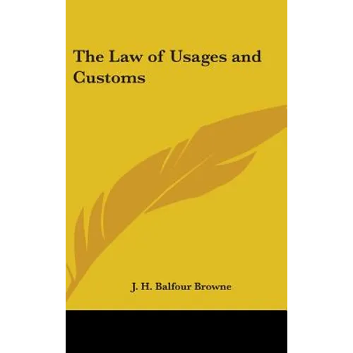 The Law of Usages and Customs