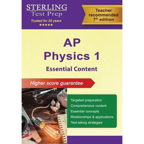 AP Physics 1 Essential Content: Comprehensive Review for AP Physics 1 Exam