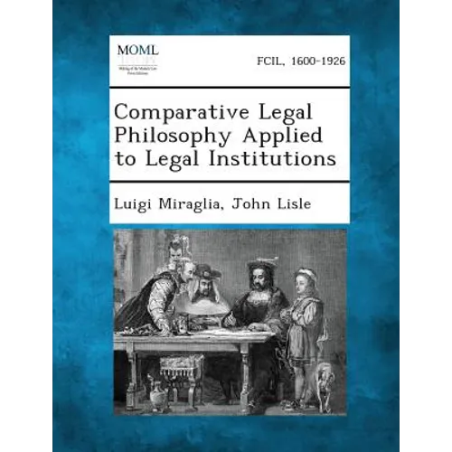 Comparative Legal Philosophy Applied to Legal Institutions