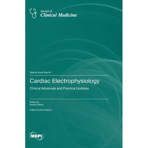 Cardiac Electrophysiology: Clinical Advances and Practice Updates - Hardcover