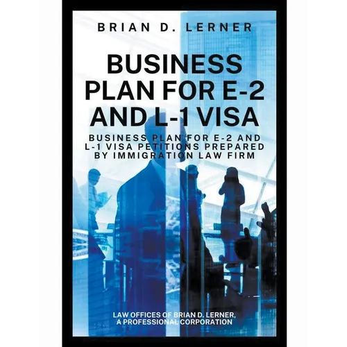 Business Plan for E-2 and L-1 Visa