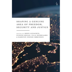 Shaping a Genuine Area of Freedom, Security and Justice - Paperback