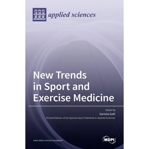 New Trends in Sport and Exercise Medicine