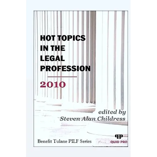 Hot Topics in the Legal Profession 2010