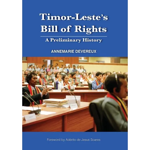 Timor-Leste's Bill of Rights: A Preliminary History
