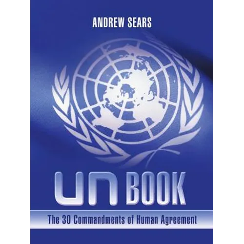 Un Book: The 30 Commandments of Human Agreement