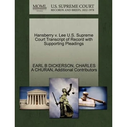 Hansberry v. Lee U.S. Supreme Court Transcript of Record with Supporting Pleadings