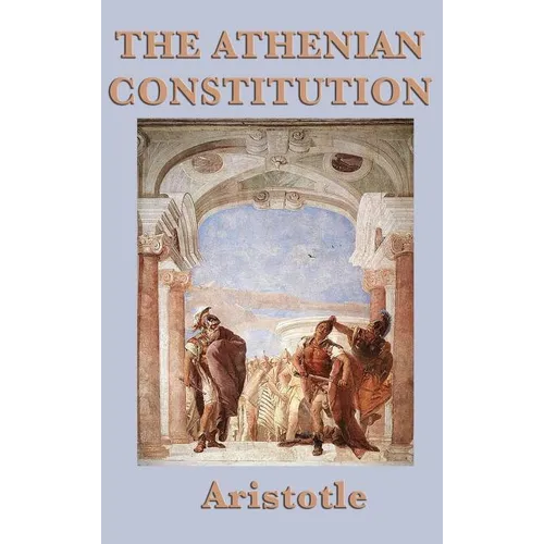 The Athenian Constitution