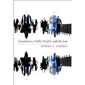 Populations, Public Health, and the Law - Paperback