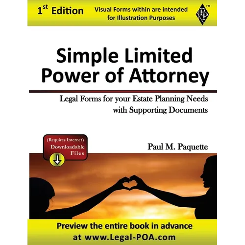 Simple Power of Attorney: Fillable Legal Forms for your Estate Planning Needs with Supporting Documents