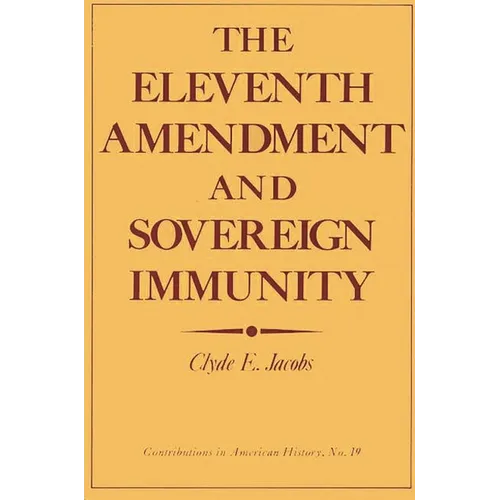 The Eleventh Amendment and Sovereign Immunity