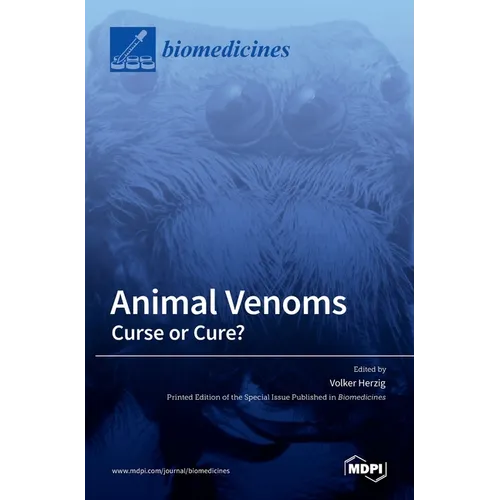Animal Venoms-Curse or Cure?