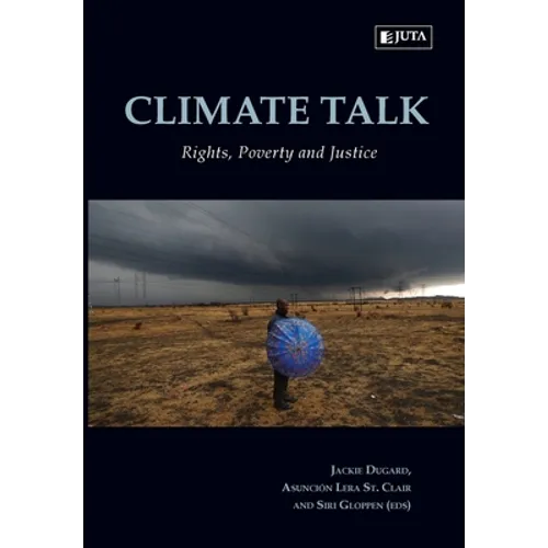Climate Talk: Rights, Poverty and Justice