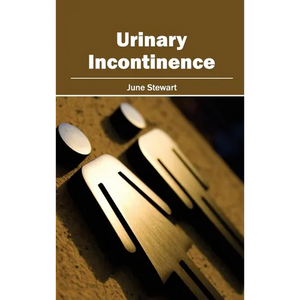 Urinary Incontinence - Hardcover