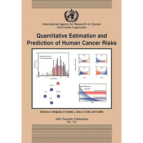 Quantitative Estimation and Prediction of Human Cancer Risks