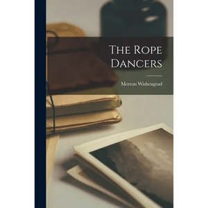 The Rope Dancers - Paperback