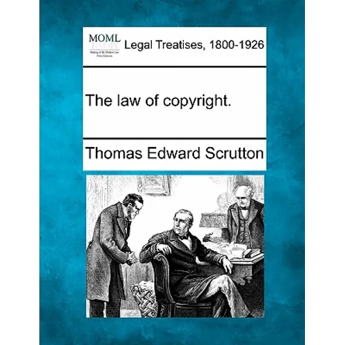 The Law of Copyright.