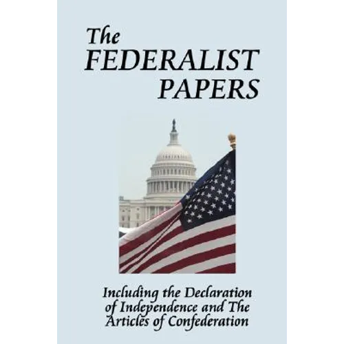 The Federalist Papers
