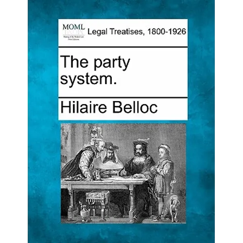 The Party System.