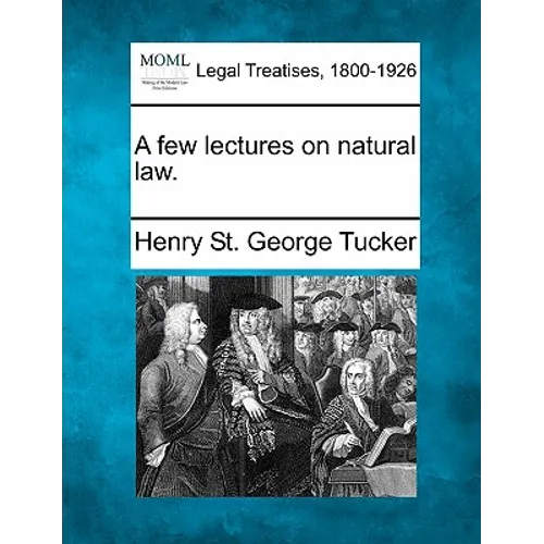 A Few Lectures on Natural Law.