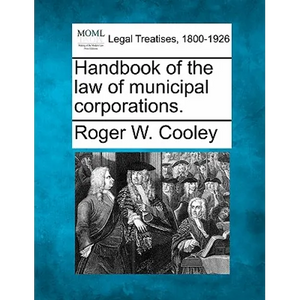 Handbook of the law of municipal corporations. - Paperback