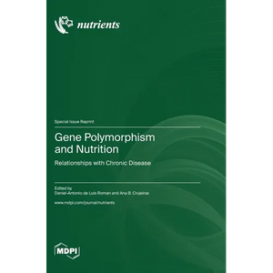 Gene Polymorphism and Nutrition: Relationships with Chronic Disease - Hardcover